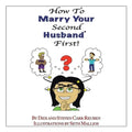 How to Marry Your Second Husband* First - Paperback