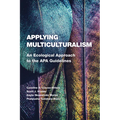 Applying Multiculturalism: An Ecological Approach to the APA Guidelines - Paperback