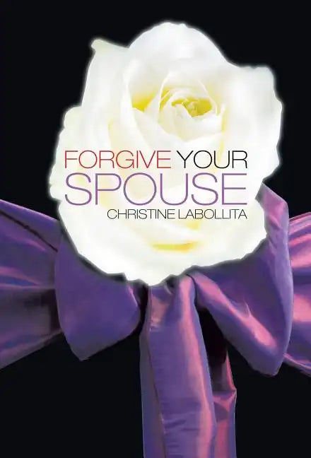 Forgive your Spouse - Hardcover