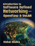 Introduction to Software Defined Networking - OpenFlow & VxLAN - Paperback