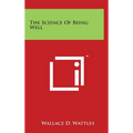 The Science Of Being Well - Hardcover