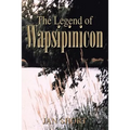 The Legend of Wapsipinicon - Paperback