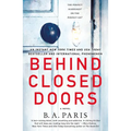 Behind Closed Doors - Paperback