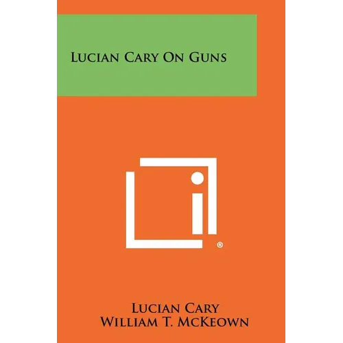 Lucian Cary On Guns - Paperback