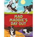 Mad Maddie's Day Out - Paperback