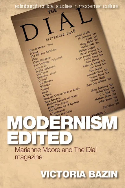 Modernism Edited: Marianne Moore and the Dial Magazine - Paperback