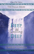 Deep Calling Deep: A Psalm of Faith - Psalm 42 - Paperback