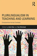 Plurilingualism in Teaching and Learning: Complexities Across Contexts - Paperback