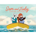 Sam and Judy Capture the World: See the World Through Your Own Eyes, Not Just a Screen - Paperback