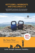 Kettlebell Workouts and Challenges 2.0: Kettlebell workouts for everyone. Beginners to advanced with scaling alternatives. - Paperback