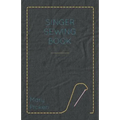 Singer Sewing Book - Paperback