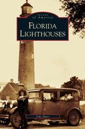 Florida Lighthouses - Hardcover