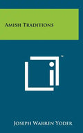 Amish Traditions - Hardcover