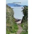 A Soul's Journey to Inner Healing - Paperback