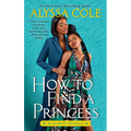 How to Find a Princess: Runaway Royals - Paperback