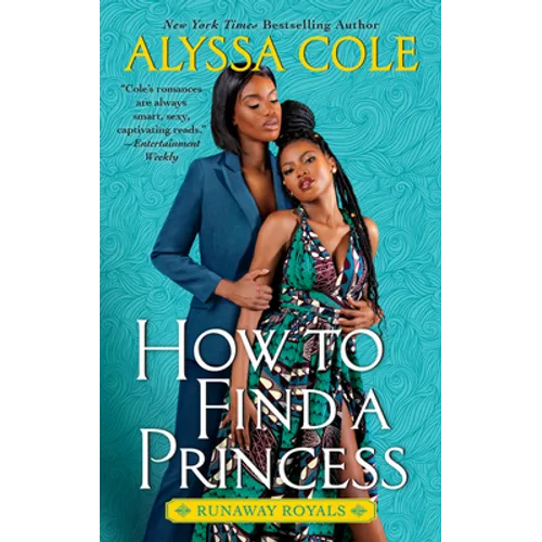 How to Find a Princess: Runaway Royals - Paperback