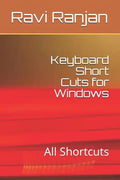 Keyboard Short Cuts for Windows: All Shortcuts - Paperback