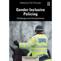 Gender Inclusive Policing: Challenges and Achievements - Paperback