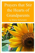 Prayers that Stir the Hearts of Grandparents - Paperback