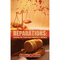 Reparations: Erasing the Stain from America's History - Paperback