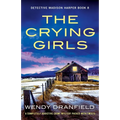 The Crying Girls: A completely addictive crime mystery packed with twists - Paperback