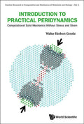 Introduction to Practical Peridynamics: Computational Solid Mechanics Without Stress and Strain - Hardcover