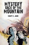 Mystery Back of the Mountain - Paperback