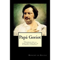 Papa Goriot (Spanish) Edition - Paperback