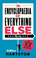 The Encyclopaedia of Everything Else - Hardcover
