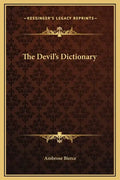 The Devil's Dictionary - Hardcover