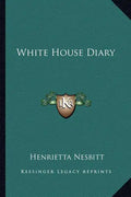 White House Diary - Paperback