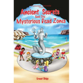 Crustacean University Presents: Ancient Secrets and the Mysterious Dead Zones - Paperback