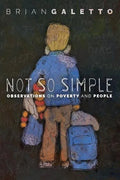 Not So Simple: Observations on Poverty and People - Paperback