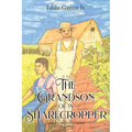 The Grandson of a Sharecropper - Paperback