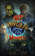 Universal '40s Monsters (hardback): A Critical Commentary - Hardcover