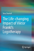 The Lıfe-Changıng Impact of Vıktor Frankl's Logotherapy - Paperback