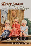 Rusty Spoon to Silver - Paperback