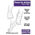 Poses for Artists Volume 9 Feet: An Essential Reference for Figure Drawing and the Human Form (Inspiring Art and Artists) - Paperback