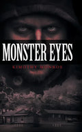 Monster Eyes - Hardcover