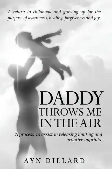 Daddy Throws Me In The Air - Paperback