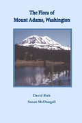 The Flora of Mount Adams, Washington - Paperback