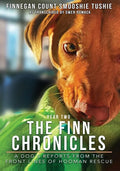The Finn Chronicles: Year Two: A dog's reports from the front lines of hooman rescue - Paperback