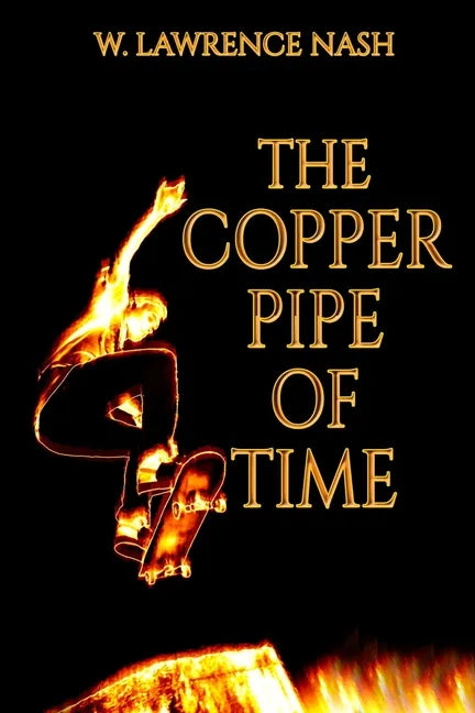 The Copper Pipe of Time - Paperback