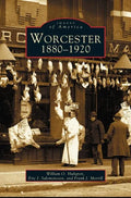 Worcester: 1880-1920 - Hardcover