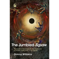 The Jumbled Jigsaw: An Insider's Approach to the Treatment of Autistic Spectrum `Fruit Salads' - Paperback