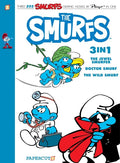 Smurfs 3-In-1 #7: Collecting the Jewel Smurfer, Doctor Smurf, and the Wild Smurf - Paperback