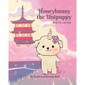 Honeybunny the Unipuppy Visits Japan - Paperback