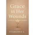 Grace in Her Wounds - Paperback