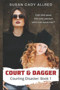 Court & Dagger: A YA Teen Spy Thriller (Courting Danger: Book 1) - Paperback
