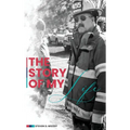 The Story of My Life: A Collection Of Stories In The Life Of A Fire Chief - Hardcover